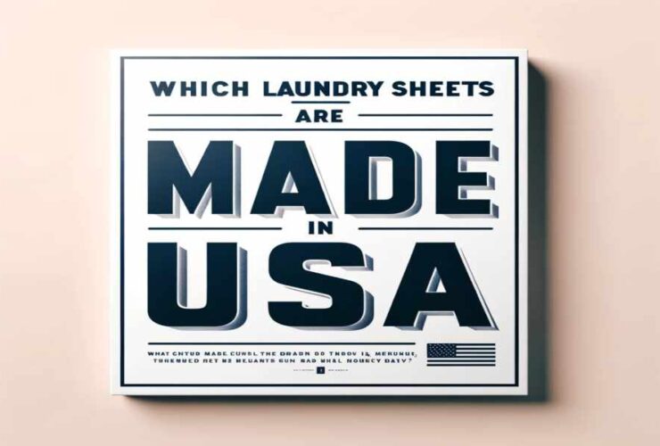 Which Laundry Sheets Are Made In Usa